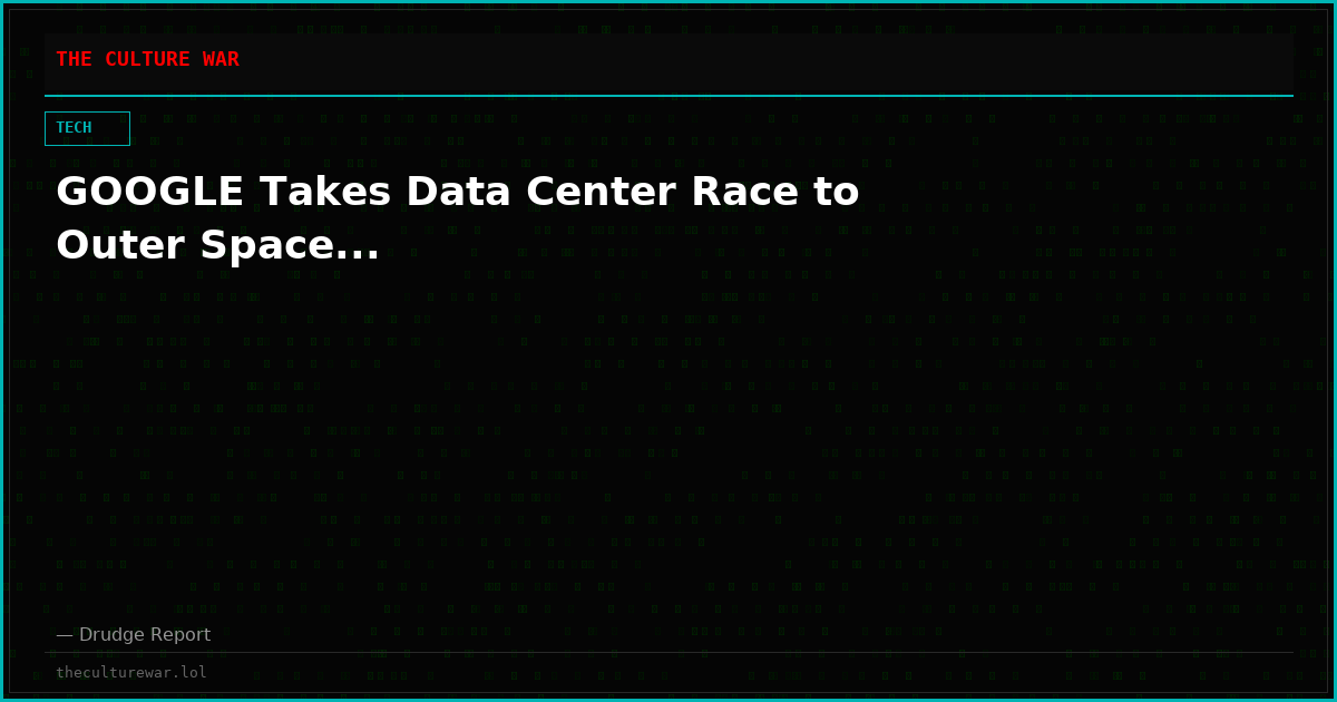 GOOGLE Takes Data Center Race to Outer Space...