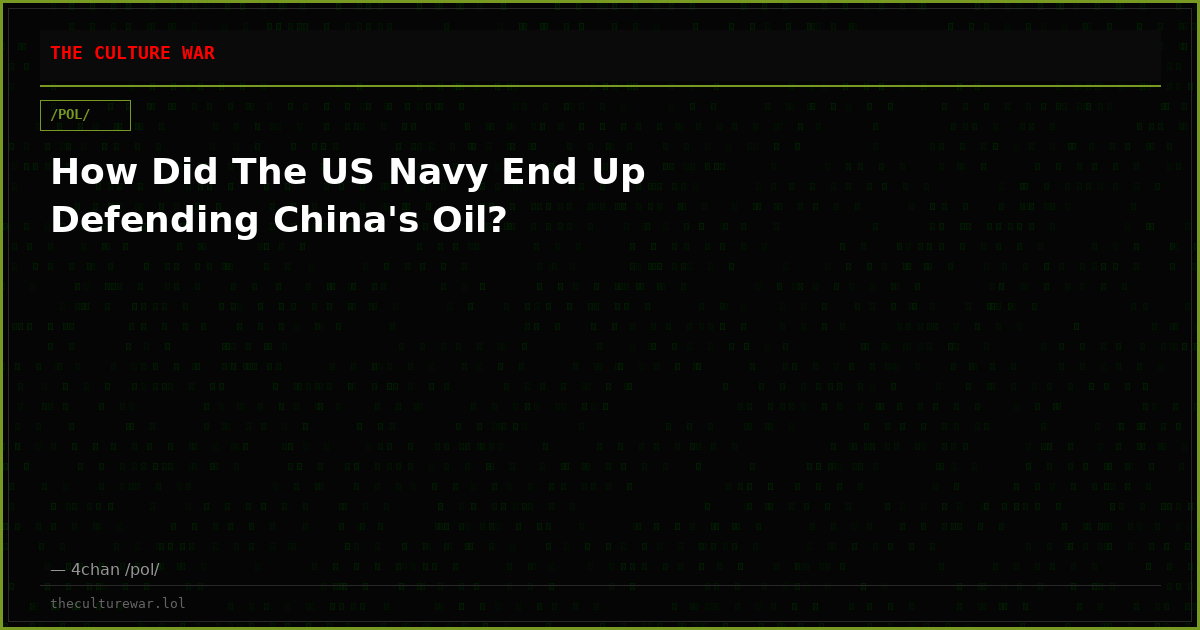How Did The US Navy End Up Defending China's Oil?