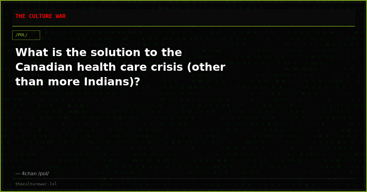 What is the solution to the Canadian health care crisis (other than more Indians)?