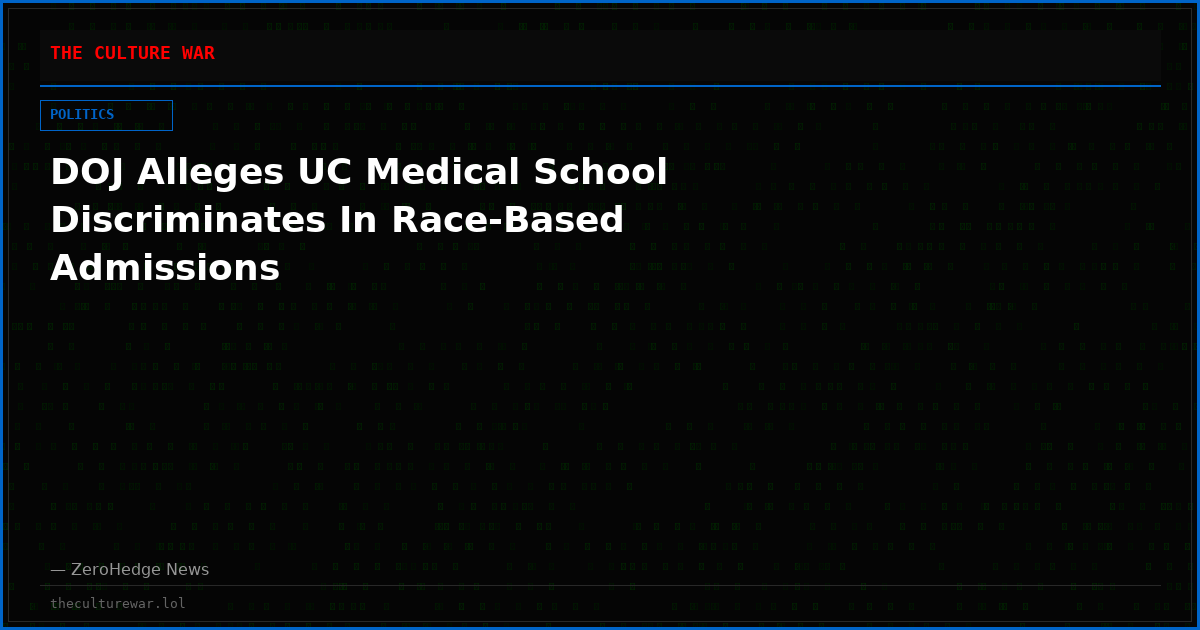 DOJ Alleges UC Medical School Discriminates In Race-Based Admissions