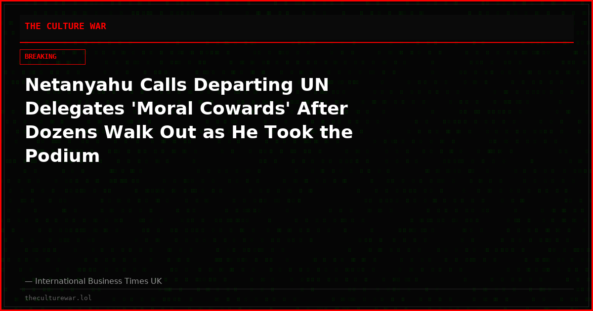 Netanyahu Calls Departing UN Delegates 'Moral Cowards' After Dozens Walk Out as He Took the Podium