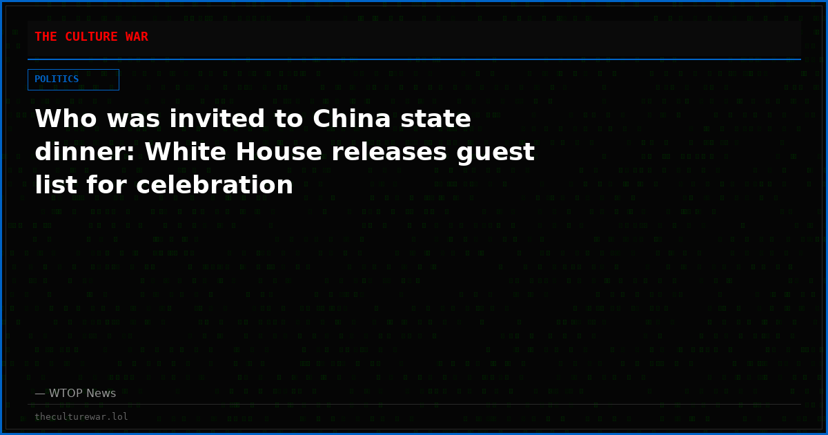 Who was invited to China state dinner: White House releases guest list for celebration