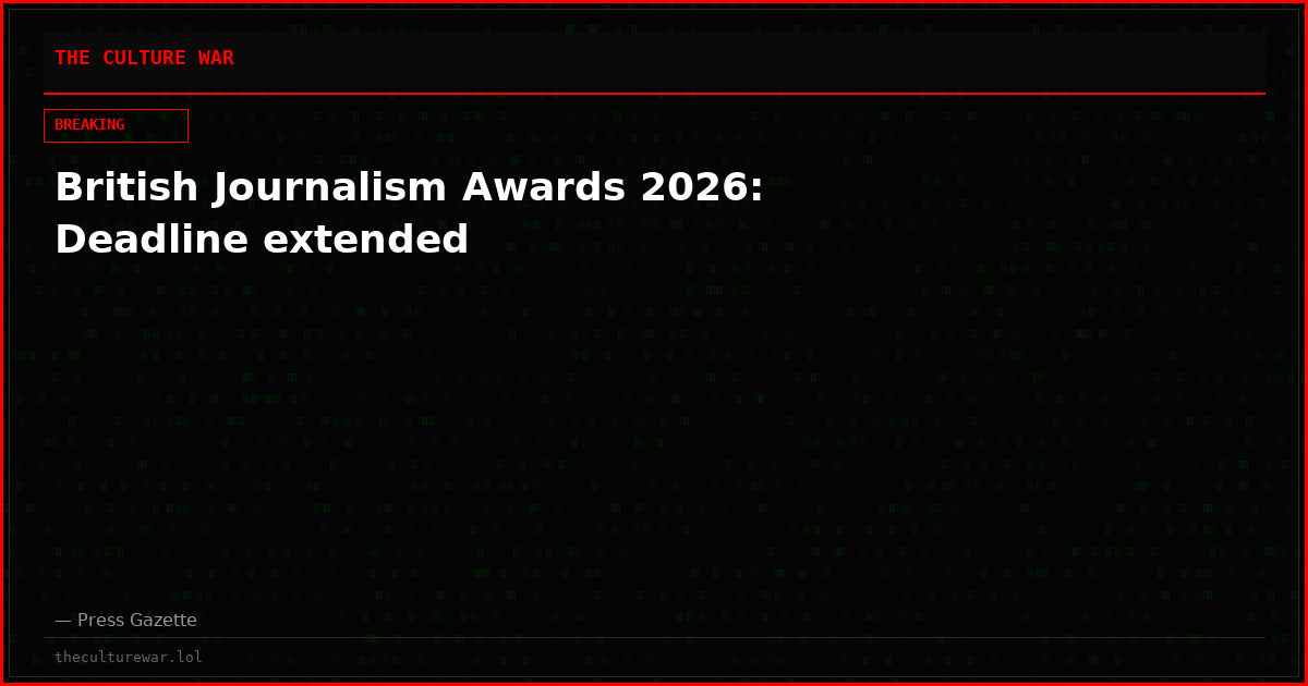 British Journalism Awards 2026: Deadline extended