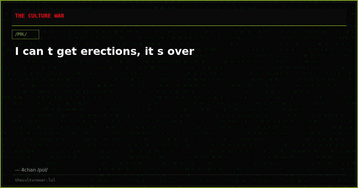 I can t get erections, it s over