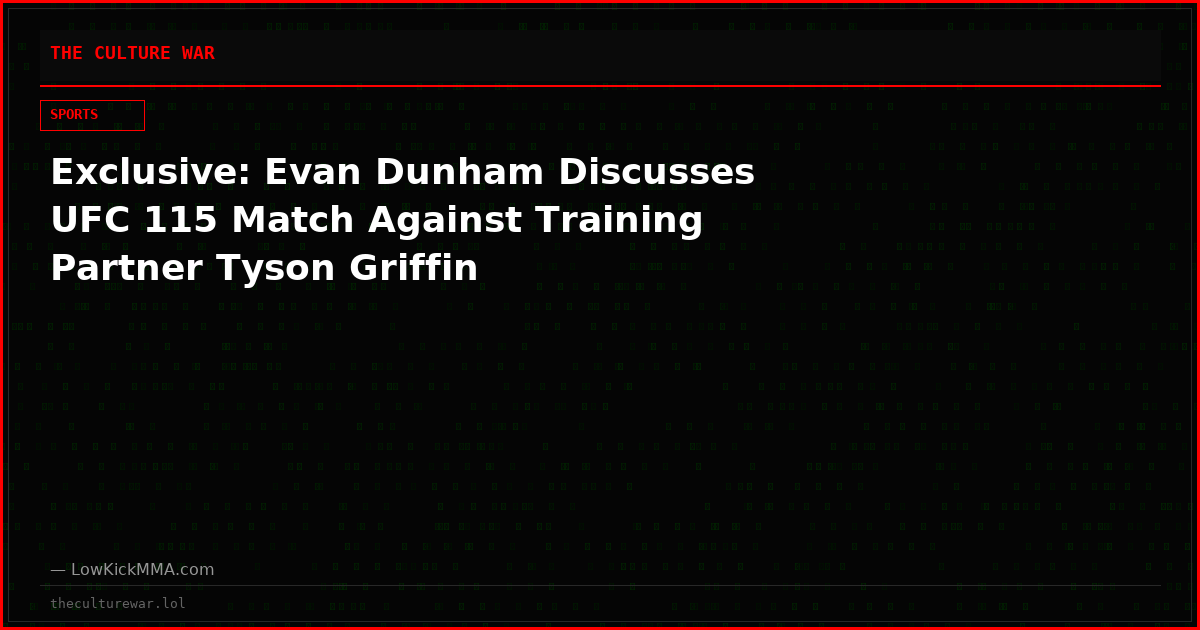 Exclusive: Evan Dunham Discusses UFC 115 Match Against Training Partner Tyson Griffin