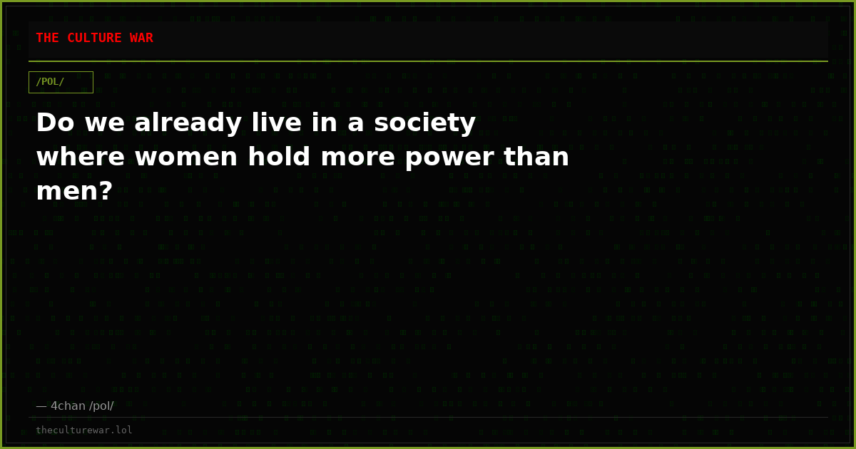 Do we already live in a society where women hold more power than men?