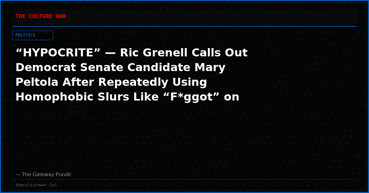 “HYPOCRITE” — Ric Grenell Calls Out Democrat Senate Candidate Mary Peltola After Repeatedly Using Homophobic Slurs Like “F*ggot” on Her Own Gay Staffers