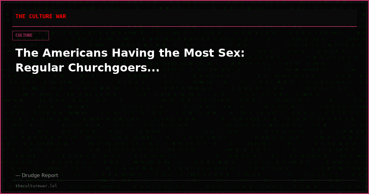 The Americans Having the Most Sex: Regular Churchgoers...