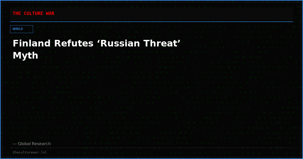 Finland Refutes ‘Russian Threat’ Myth
