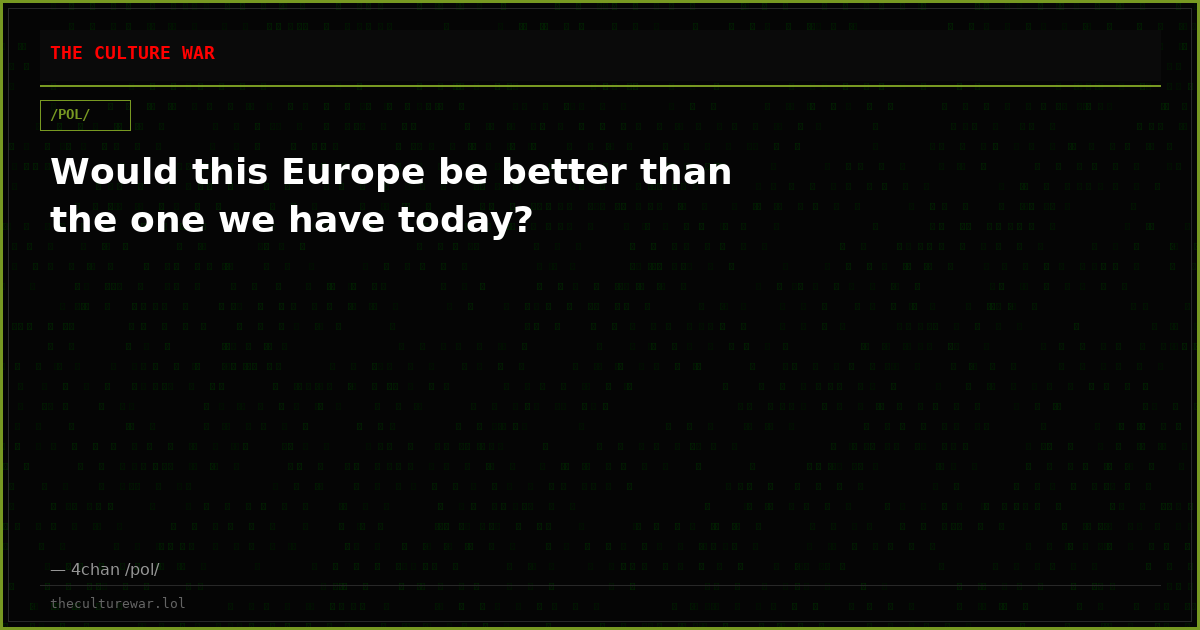 Would this Europe be better than the one we have today?