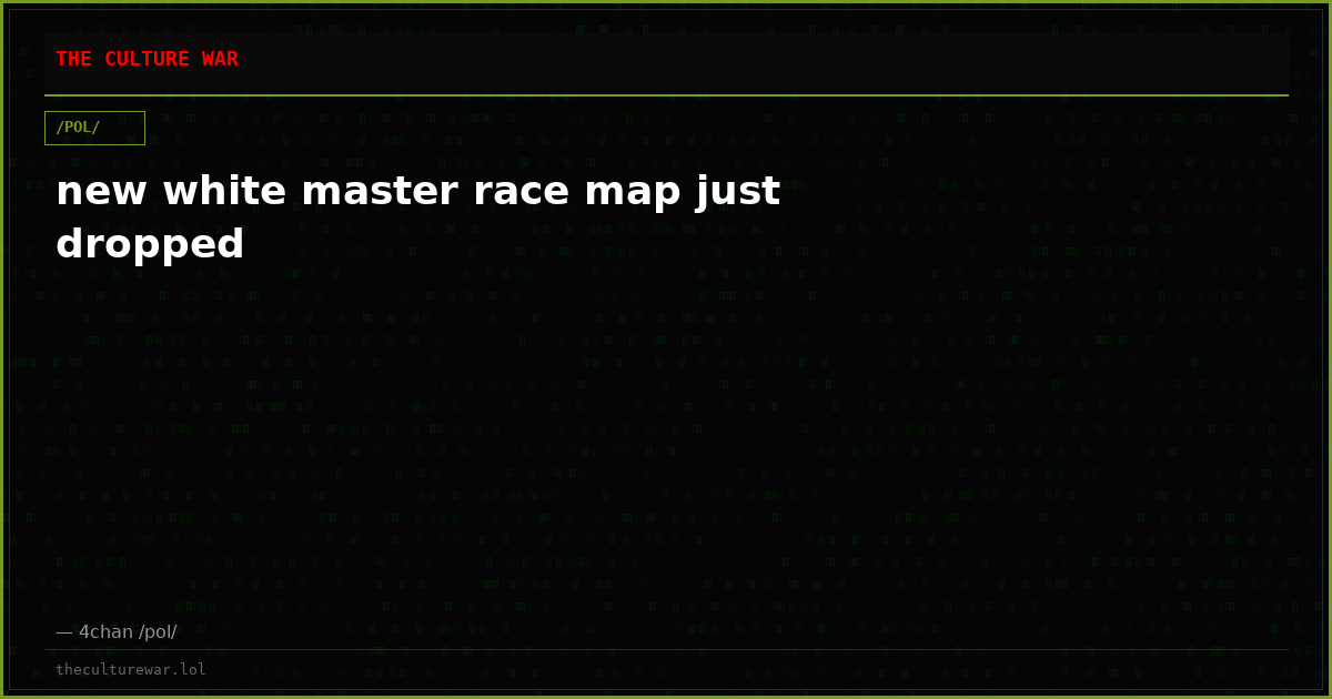 new white master race map just dropped