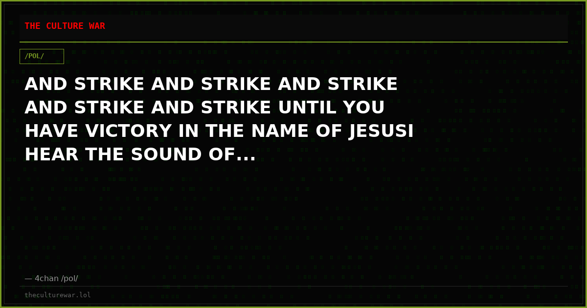 AND STRIKE AND STRIKE AND STRIKE AND STRIKE AND STRIKE UNTIL YOU HAVE VICTORY IN THE NAME OF JESUSI HEAR THE SOUND OF...