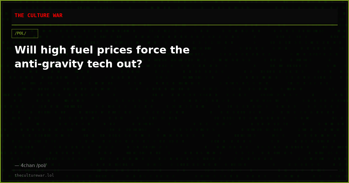 Will high fuel prices force the anti-gravity tech out?