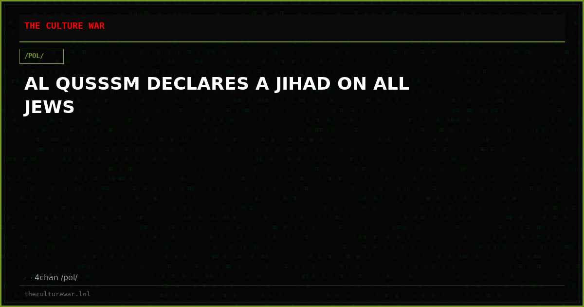 AL QUSSSM DECLARES A JIHAD ON ALL JEWS