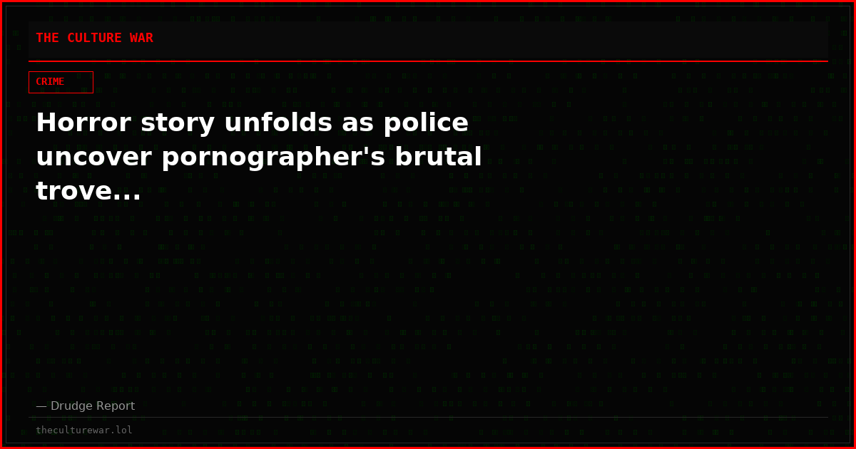 Horror story unfolds as police uncover pornographer's brutal trove...