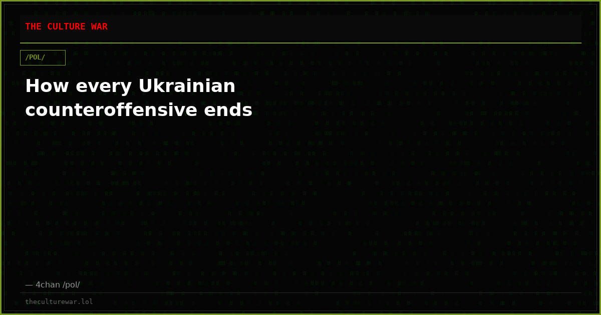 How every Ukrainian counteroffensive ends