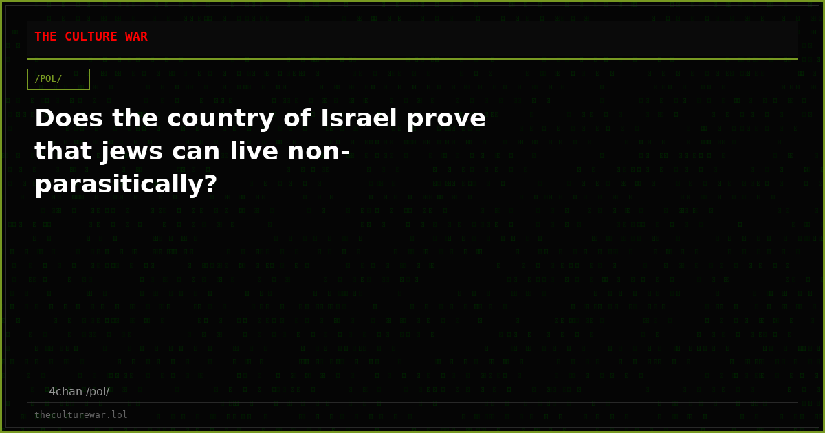 Does the country of Israel prove that jews can live non-parasitically?