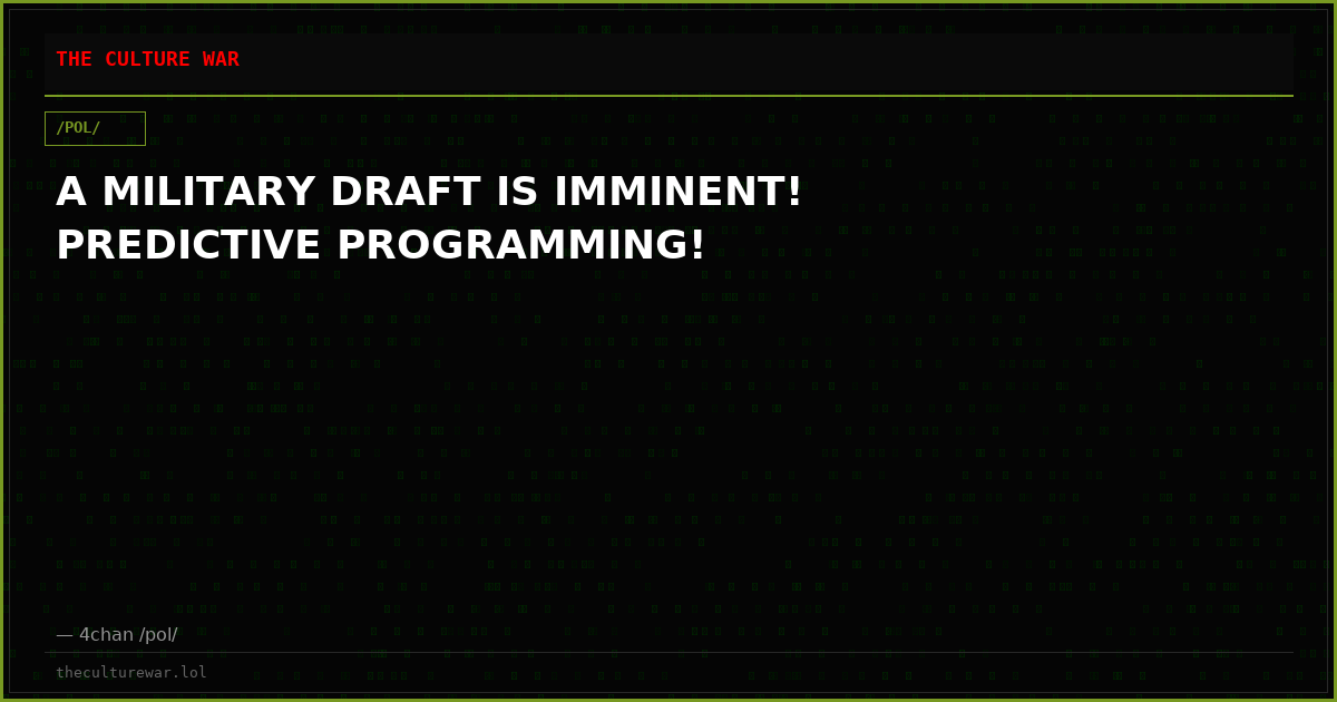 A MILITARY DRAFT IS IMMINENT! PREDICTIVE PROGRAMMING!