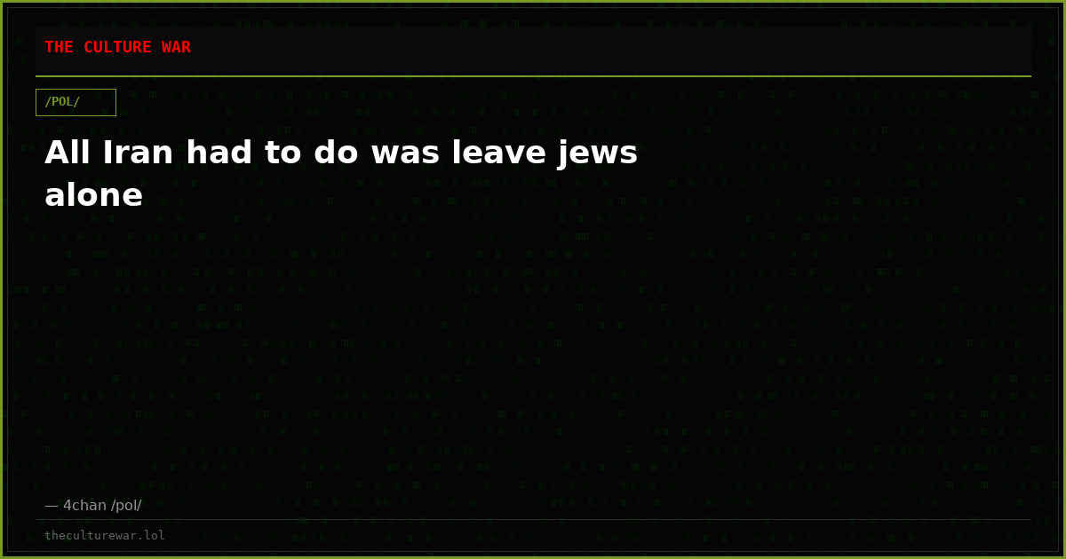 All Iran had to do was leave jews alone