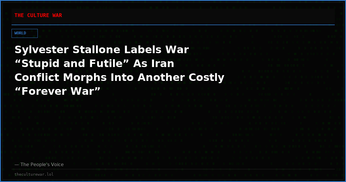 Sylvester Stallone Labels War “Stupid and Futile” As Iran Conflict Morphs Into Another Costly “Forever War”