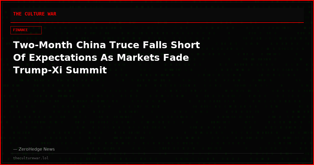 Two-Month China Truce Falls Short Of Expectations As Markets Fade Trump-Xi Summit