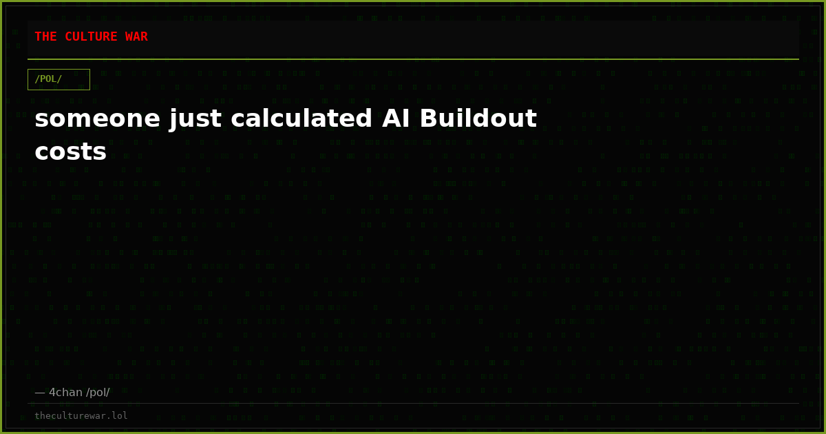 someone just calculated AI Buildout costs