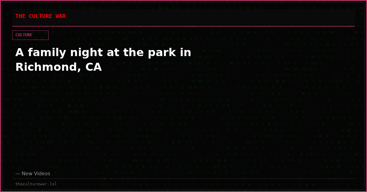 A family night at the park in Richmond, CA
