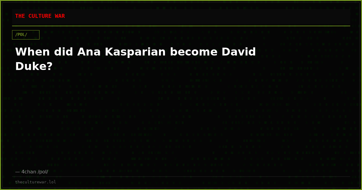 When did Ana Kasparian become David Duke?