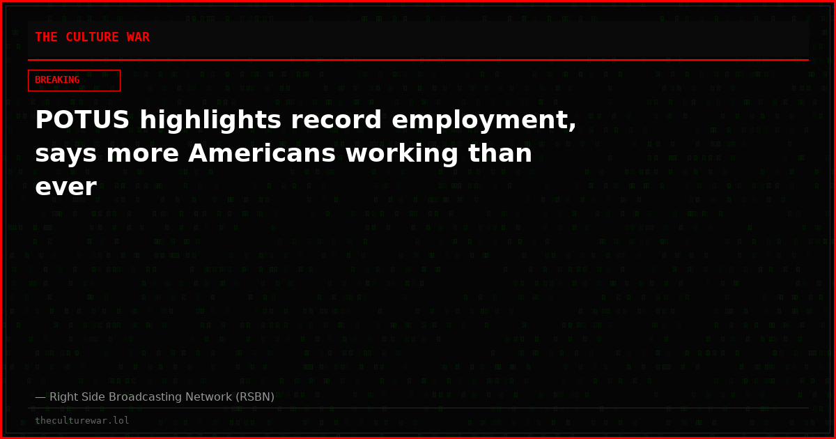 POTUS highlights record employment, says more Americans working than ever