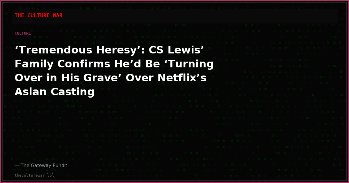 ‘Tremendous Heresy’: CS Lewis’ Family Confirms He’d Be ‘Turning Over in His Grave’ Over Netflix’s Aslan Casting