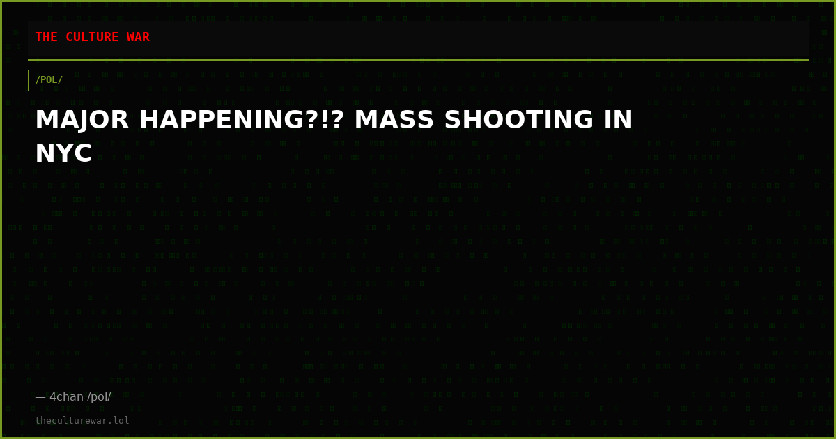 MAJOR HAPPENING?!? MASS SHOOTING IN NYC