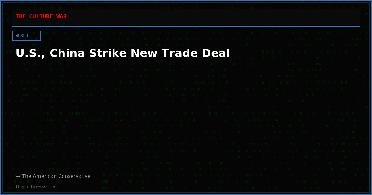 U.S., China Strike New Trade Deal