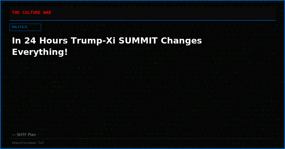 In 24 Hours Trump-Xi SUMMIT Changes Everything!
