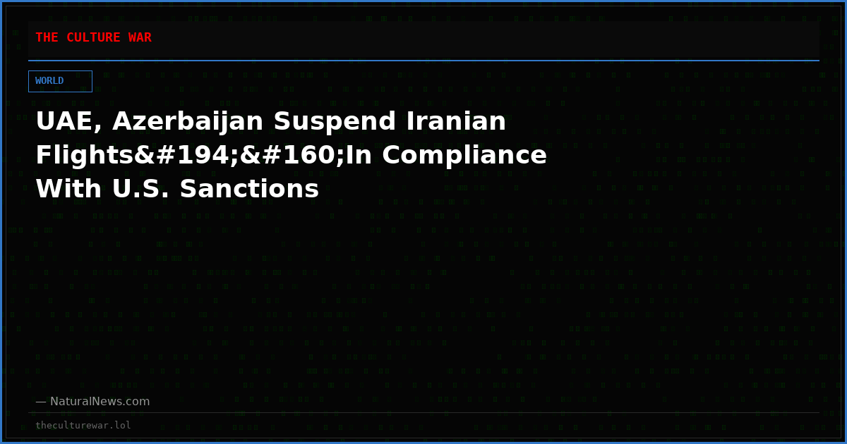 UAE, Azerbaijan Suspend Iranian FlightsÂ In Compliance With U.S. Sanctions