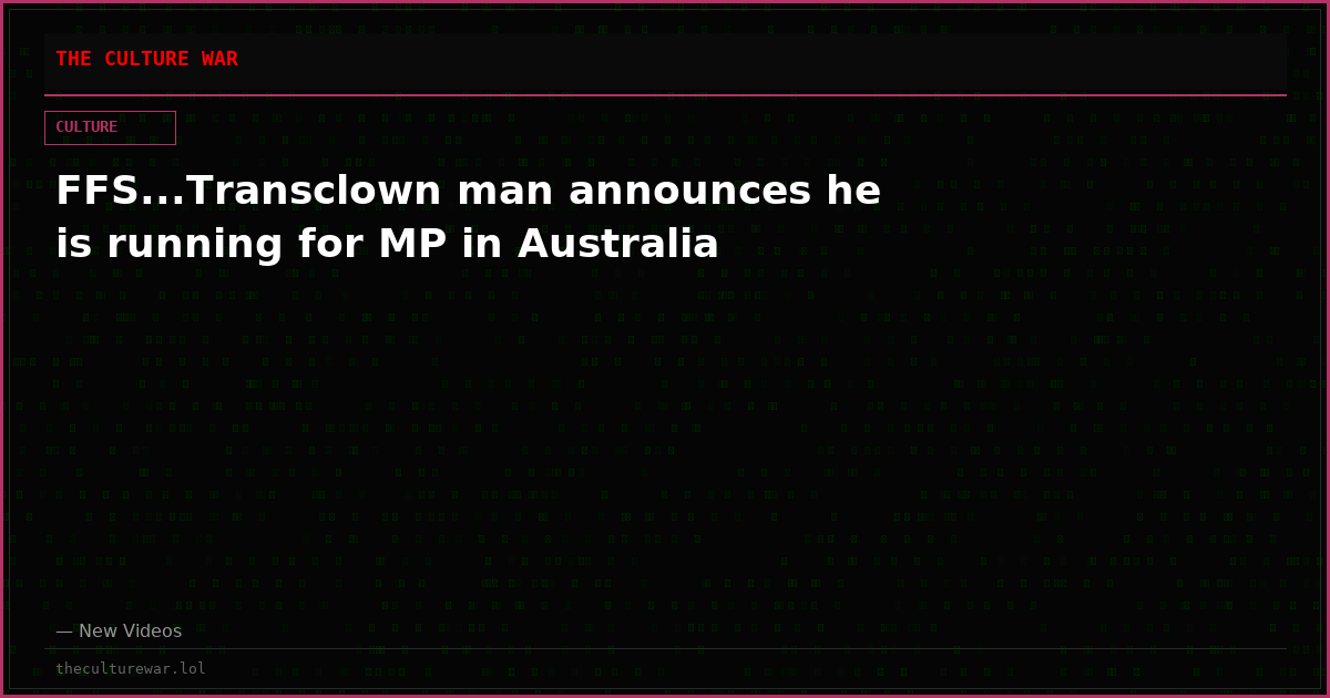 FFS...Transclown man announces he is running for MP in Australia