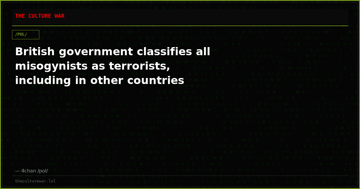 British government classifies all misogynists as terrorists, including in other countries