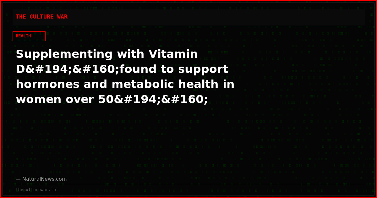 Supplementing with Vitamin DÂ found to support hormones and metabolic health in women over 50Â 