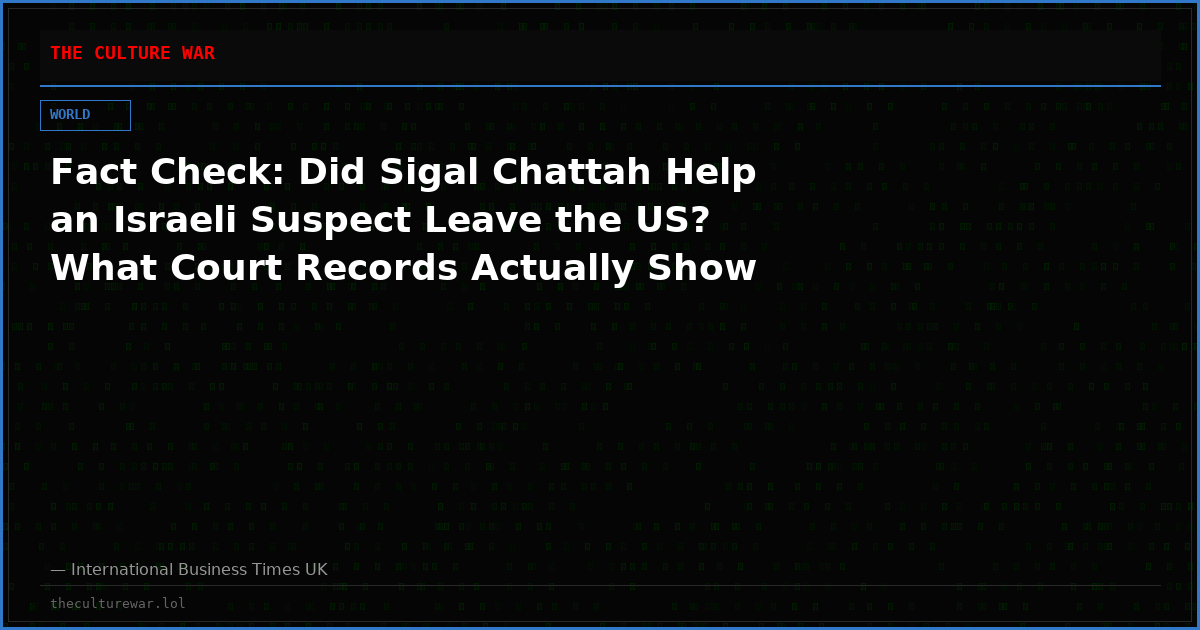 Fact Check: Did Sigal Chattah Help an Israeli Suspect Leave the US? What Court Records Actually Show