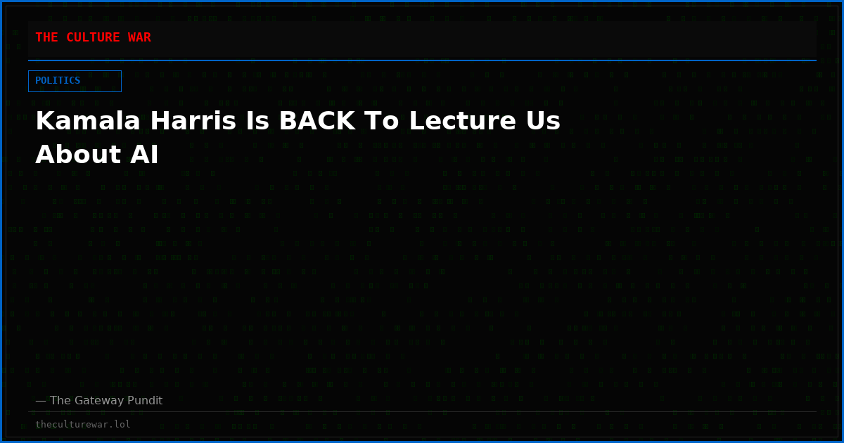 Kamala Harris Is BACK To Lecture Us About AI