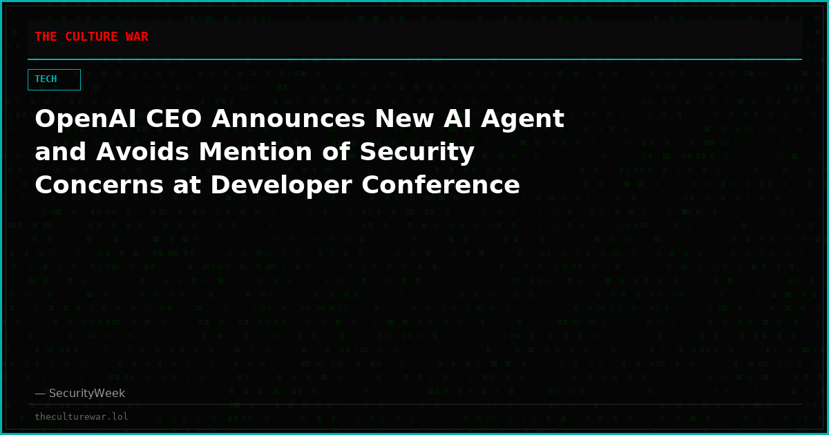 OpenAI CEO Announces New AI Agent and Avoids Mention of Security Concerns at Developer Conference