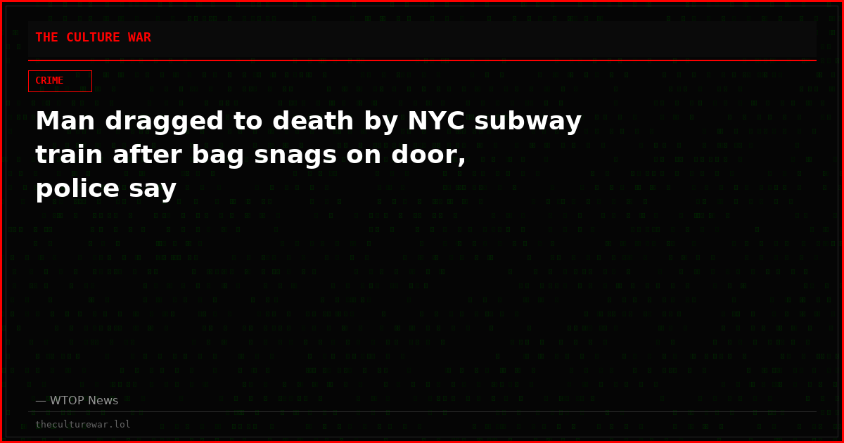 Man dragged to death by NYC subway train after bag snags on door, police say