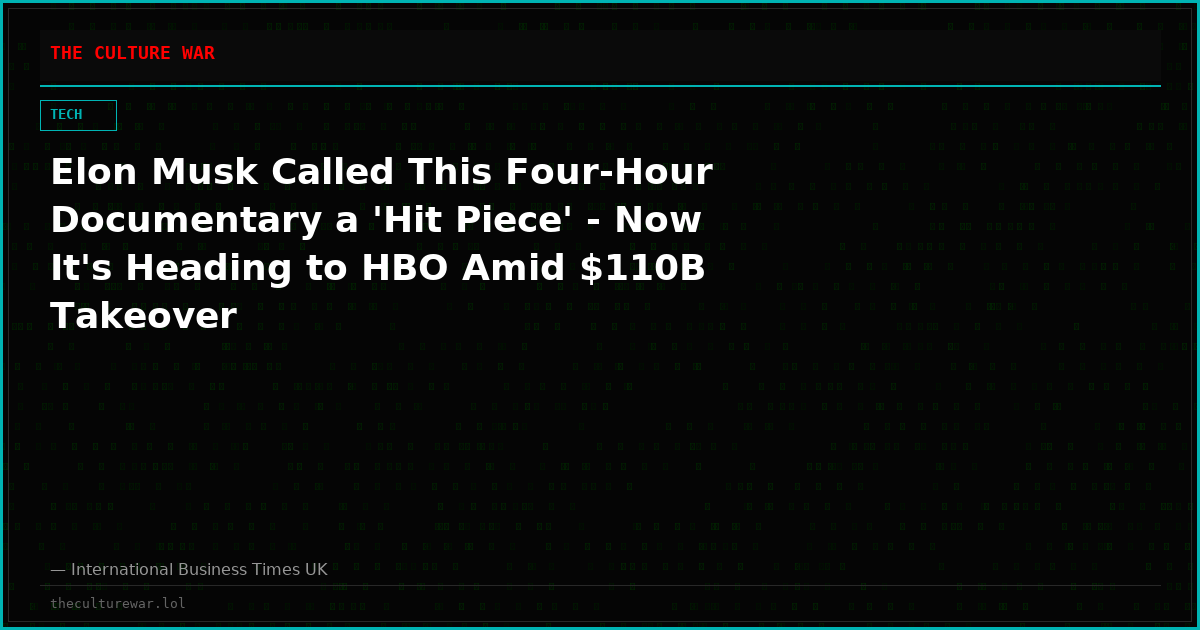 Elon Musk Called This Four-Hour Documentary a 'Hit Piece' - Now It's Heading to HBO Amid $110B Takeover