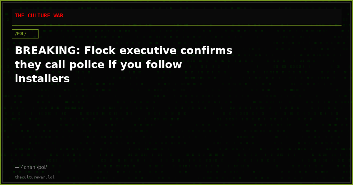 BREAKING: Flock executive confirms they call police if you follow installers