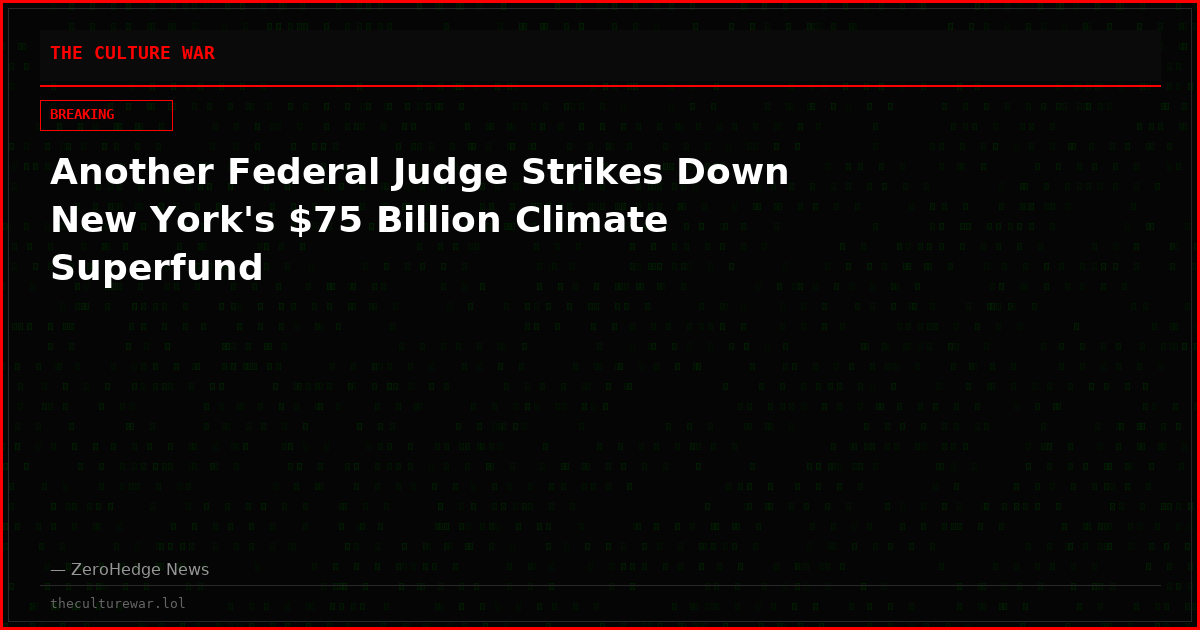 Another Federal Judge Strikes Down New York's $75 Billion Climate Superfund