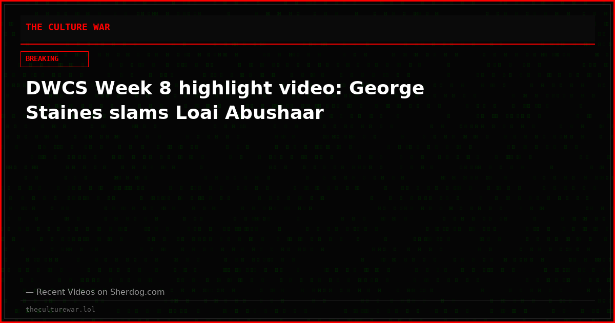 DWCS Week 8 highlight video: George Staines slams Loai Abushaar