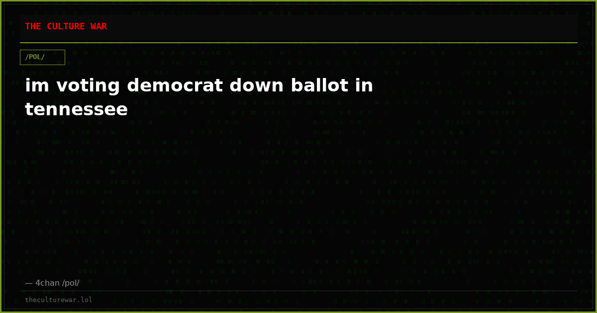 im voting democrat down ballot in tennessee