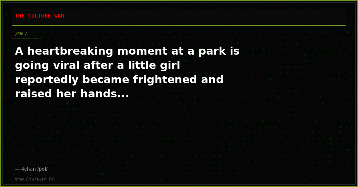 A heartbreaking moment at a park is going viral after a little girl reportedly became frightened and raised her hands...