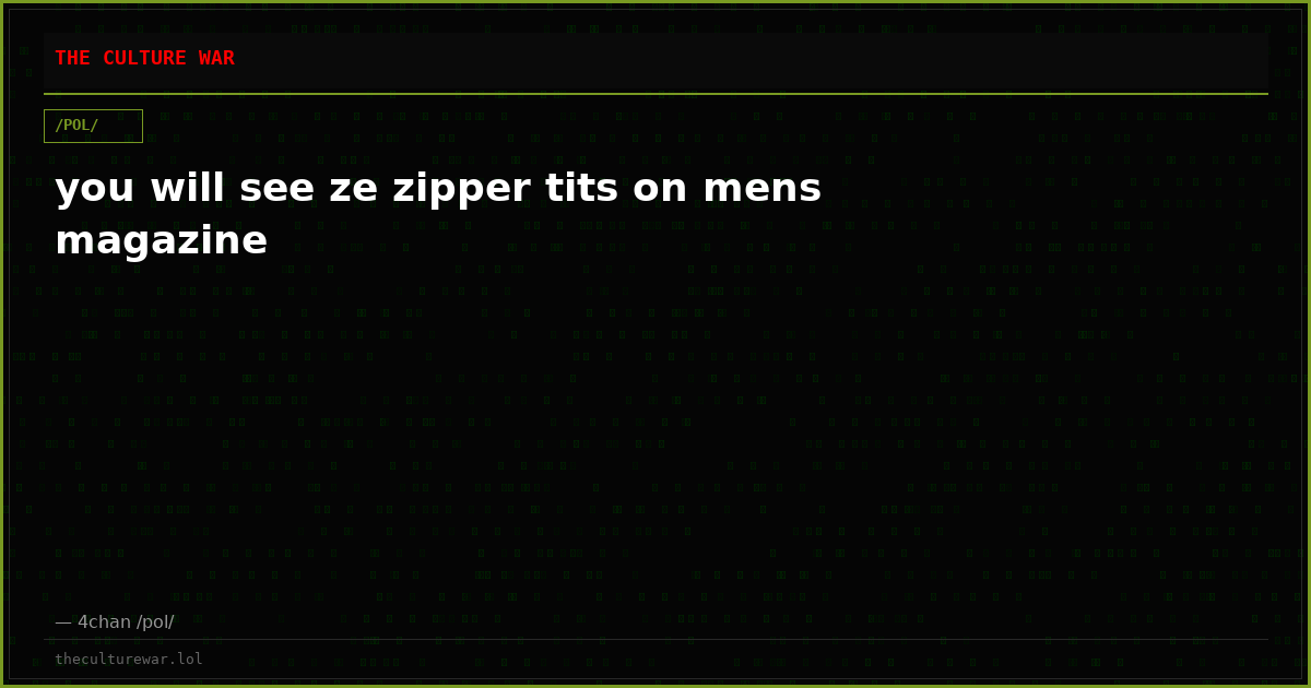 you will see ze zipper tits on mens magazine
