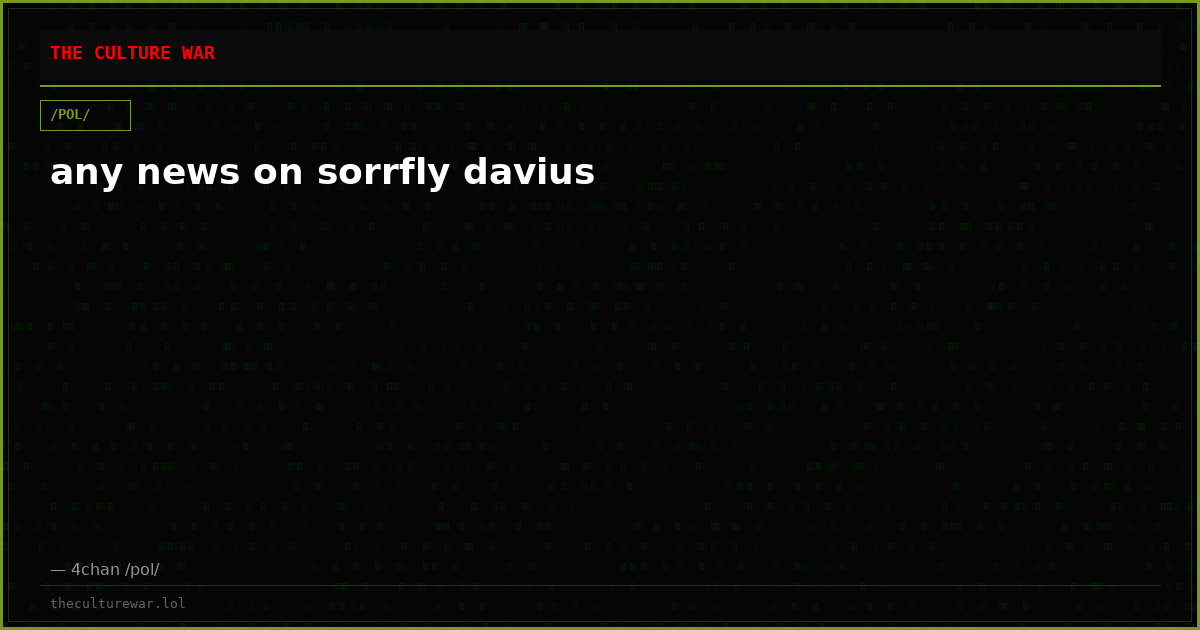 any news on sorrfly davius