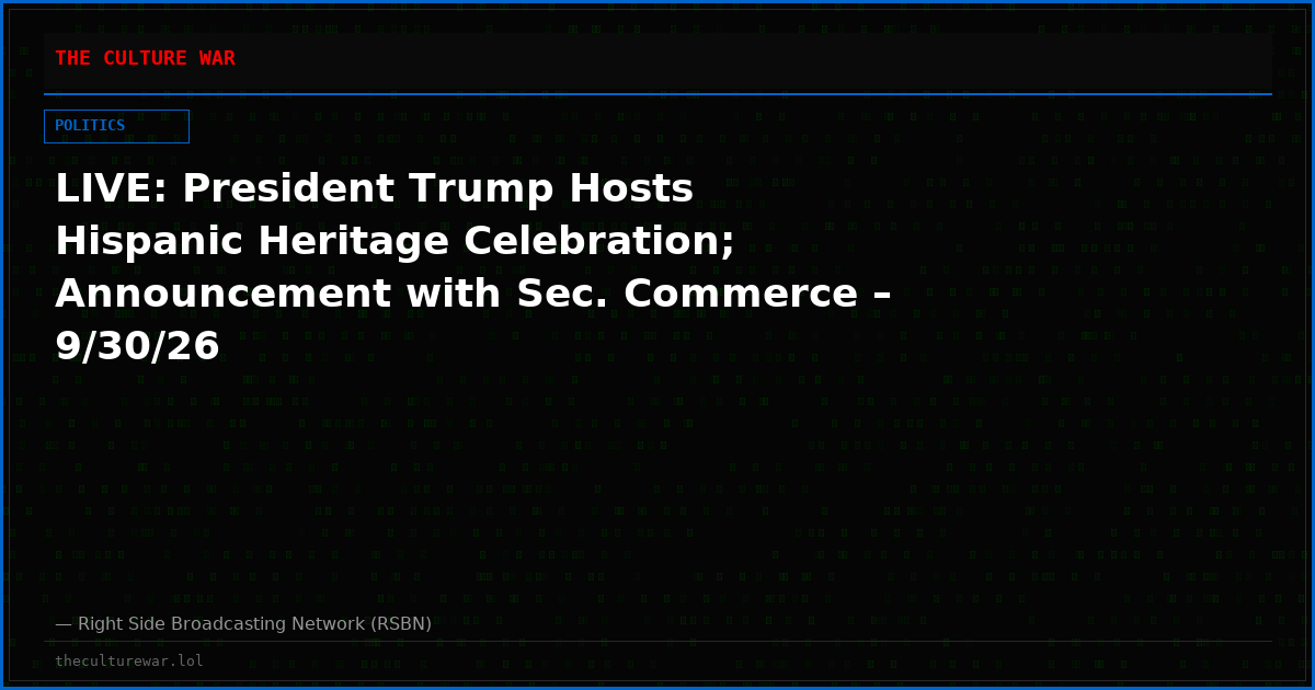 LIVE: President Trump Hosts Hispanic Heritage Celebration; Announcement with Sec. Commerce – 9/30/26